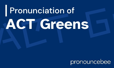 how to pronounce act-greens feature image