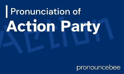 how to pronounce action-party feature image