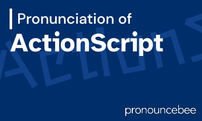 how to pronounce actionscript feature image