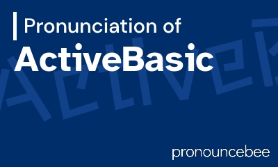 how to pronounce activebasic feature image