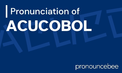how to pronounce acucobol feature image