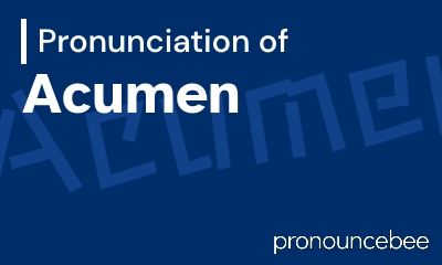 how to pronounce acumen feature image
