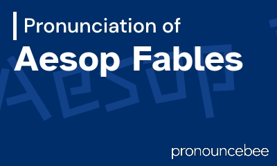 how to pronounce aesop-fables feature image