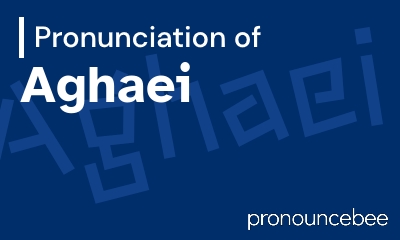 how to pronounce aghaei feature image
