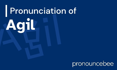 how to pronounce agil feature image
