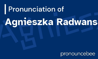 how to pronounce agnieszka-radwanska feature image