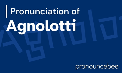 how to pronounce agnolotti feature image