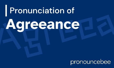 how to pronounce agreeance feature image