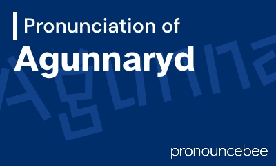 how to pronounce agunnaryd feature image