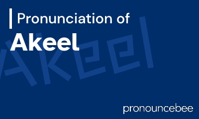 how to pronounce akeel feature image