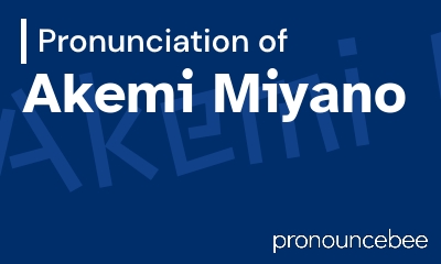 how to pronounce akemi-miyano feature image