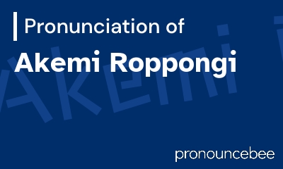 how to pronounce akemi-roppongi feature image