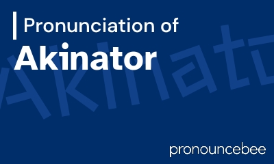 how to pronounce akinator feature image