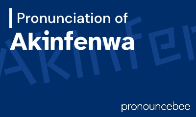 how to pronounce akinfenwa feature image