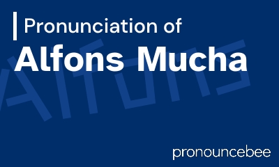 how to pronounce alfons-mucha feature image