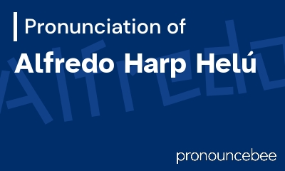 how to pronounce alfredo-harp-hel feature image