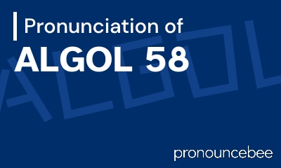 how to pronounce algol-58 feature image