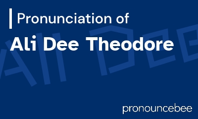 how to pronounce ali-dee-theodore feature image
