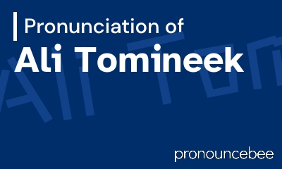 how to pronounce ali-tomineek feature image