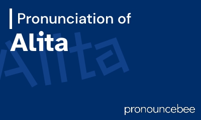how to pronounce alita feature image