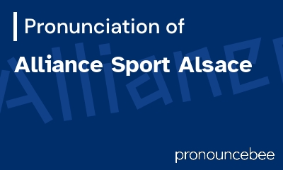 how to pronounce alliance-sport-alsace feature image