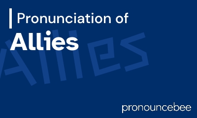 how to pronounce allies feature image