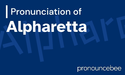 how to pronounce alpharetta feature image