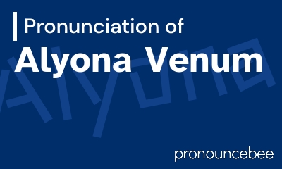 how to pronounce alyona-venum feature image