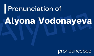 how to pronounce alyona-vodonayeva feature image