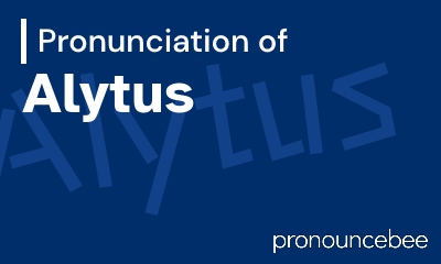 how to pronounce alytus feature image