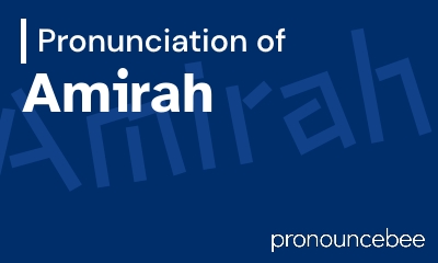 how to pronounce amirah feature image