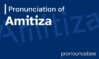 how to pronounce amitiza feature image
