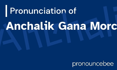 how to pronounce anchalik-gana-morcha feature image