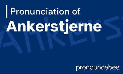 how to pronounce ankerstjerne feature image
