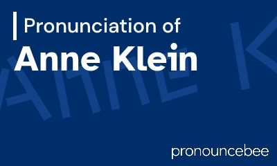 how to pronounce anne-klein feature image