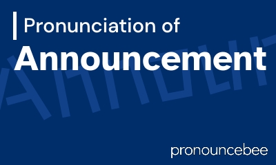 how to pronounce announcement feature image