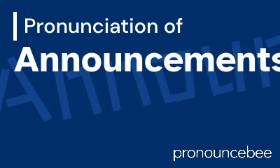 how to pronounce announcements feature image