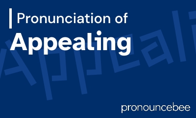 how to pronounce appealing feature image