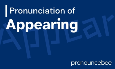 how to pronounce appearing feature image