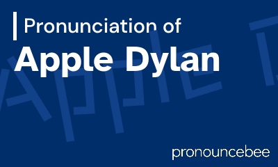 how to pronounce apple-dylan feature image
