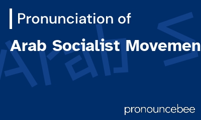 how to pronounce arab-socialist-movement feature image