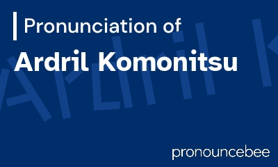 how to pronounce ardril-komonitsu feature image