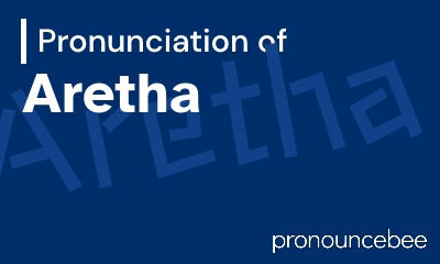 how to pronounce aretha feature image