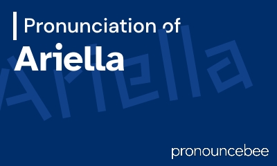 how to pronounce ariella feature image