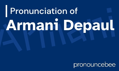 how to pronounce armani-depaul feature image