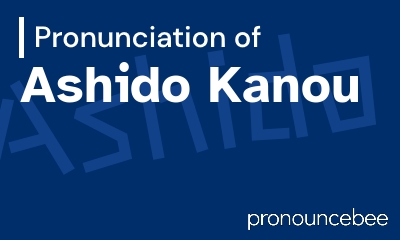 how to pronounce ashido-kanou feature image