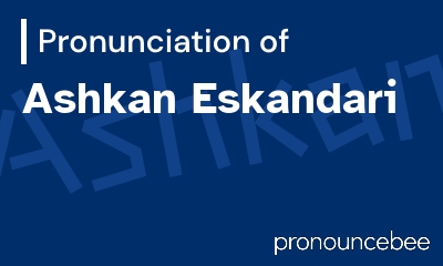 how to pronounce ashkan-eskandari feature image