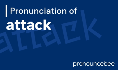 how to pronounce attack feature image