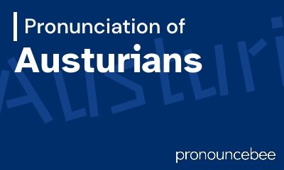how to pronounce austurians feature image