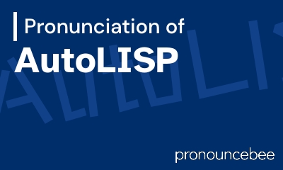 how to pronounce autolisp feature image
